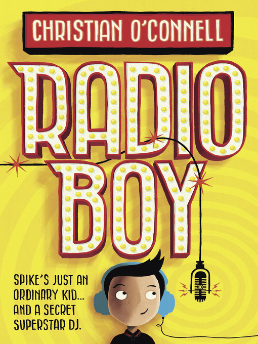 Title details for Radio Boy by Christian O'Connell - Wait list